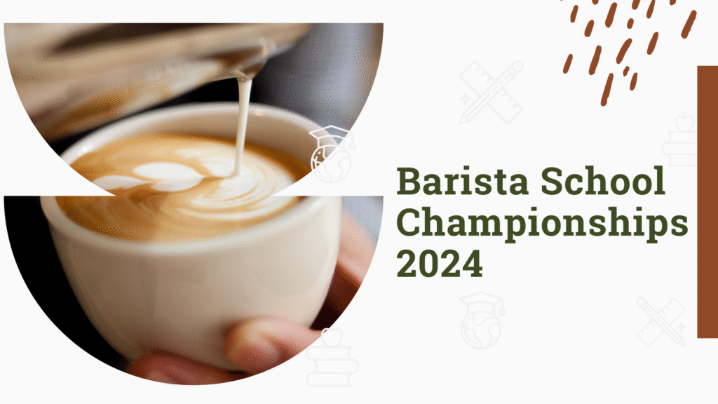 Barista School Championships 2024